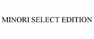MINORI SELECT EDITION