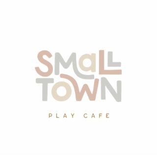 SMALL TOWN PLAY CAFE