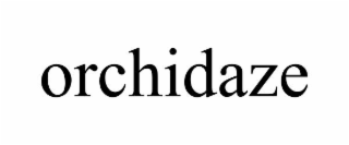 ORCHIDAZE