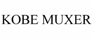 KOBE MUXER