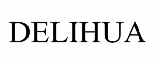DELIHUA