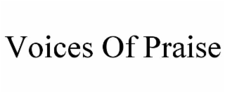 VOICES OF PRAISE