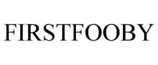FIRSTFOOBY