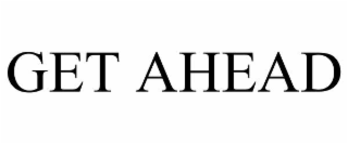 GET AHEAD