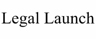 LEGAL LAUNCH