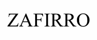 ZAFIRRO