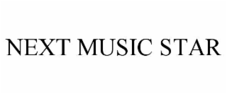 NEXT MUSIC STAR