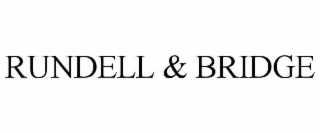 RUNDELL & BRIDGE