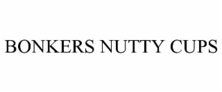 BONKERS NUTTY CUPS