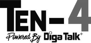 TEN-4 POWERED BY DIGA TALK+