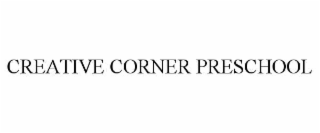 CREATIVE CORNER PRESCHOOL