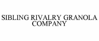 SIBLING RIVALRY GRANOLA COMPANY