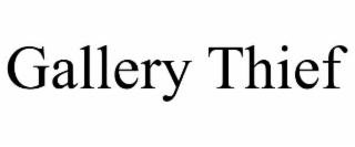 GALLERY THIEF