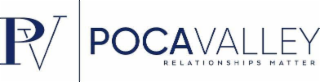 PV POCA VALLEY RELATIONSHIPS MATTER