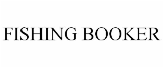 FISHING BOOKER