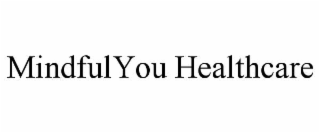 MINDFULYOU HEALTHCARE