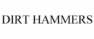 DIRT HAMMERS