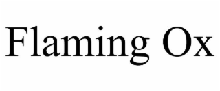 FLAMING OX