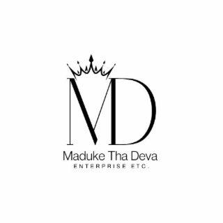 MD MADUKE THA DEVA ENTERPRISE ETC.