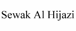SEWAK AL HIJAZI