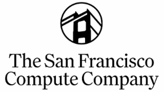 THE SAN FRANCISCO COMPUTE COMPANY