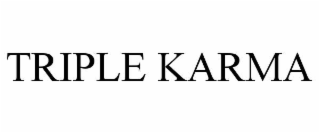 TRIPLE KARMA
