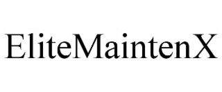 ELITEMAINTENX