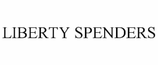 LIBERTY SPENDERS