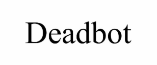DEADBOT