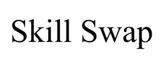 SKILL SWAP