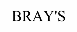 BRAY'S