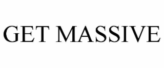 GET MASSIVE