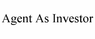 AGENT AS INVESTOR