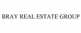 BRAY REAL ESTATE GROUP