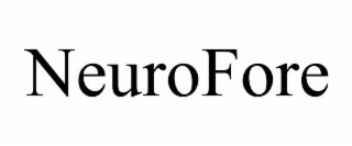 NEUROFORE