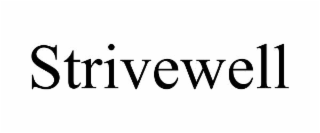 STRIVEWELL