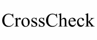 CROSSCHECK