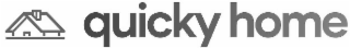 QUICKY HOME