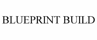 BLUEPRINT BUILD