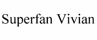 SUPERFAN VIVIAN