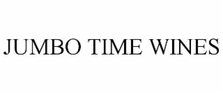 JUMBO TIME WINES
