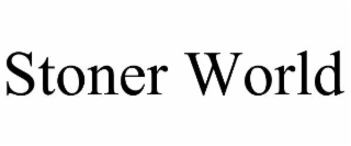 STONER WORLD