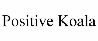 POSITIVE KOALA