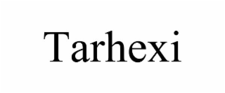 TARHEXI