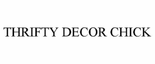 THRIFTY DECOR CHICK