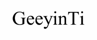 GEEYINTI