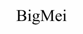 BIGMEI