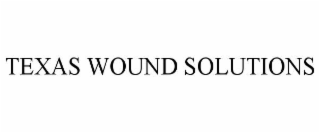 TEXAS WOUND SOLUTIONS