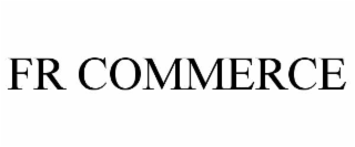 FR COMMERCE