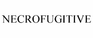 NECROFUGITIVE